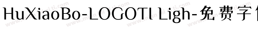 HuXiaoBo-LOGOTI Ligh字体转换